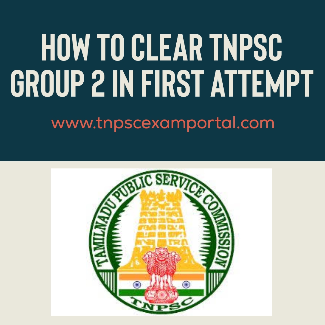 How to Clear TNPSC Group 2 in first attempt - How to Prepare TNPSC Exam - without Coaching Centre - Tips