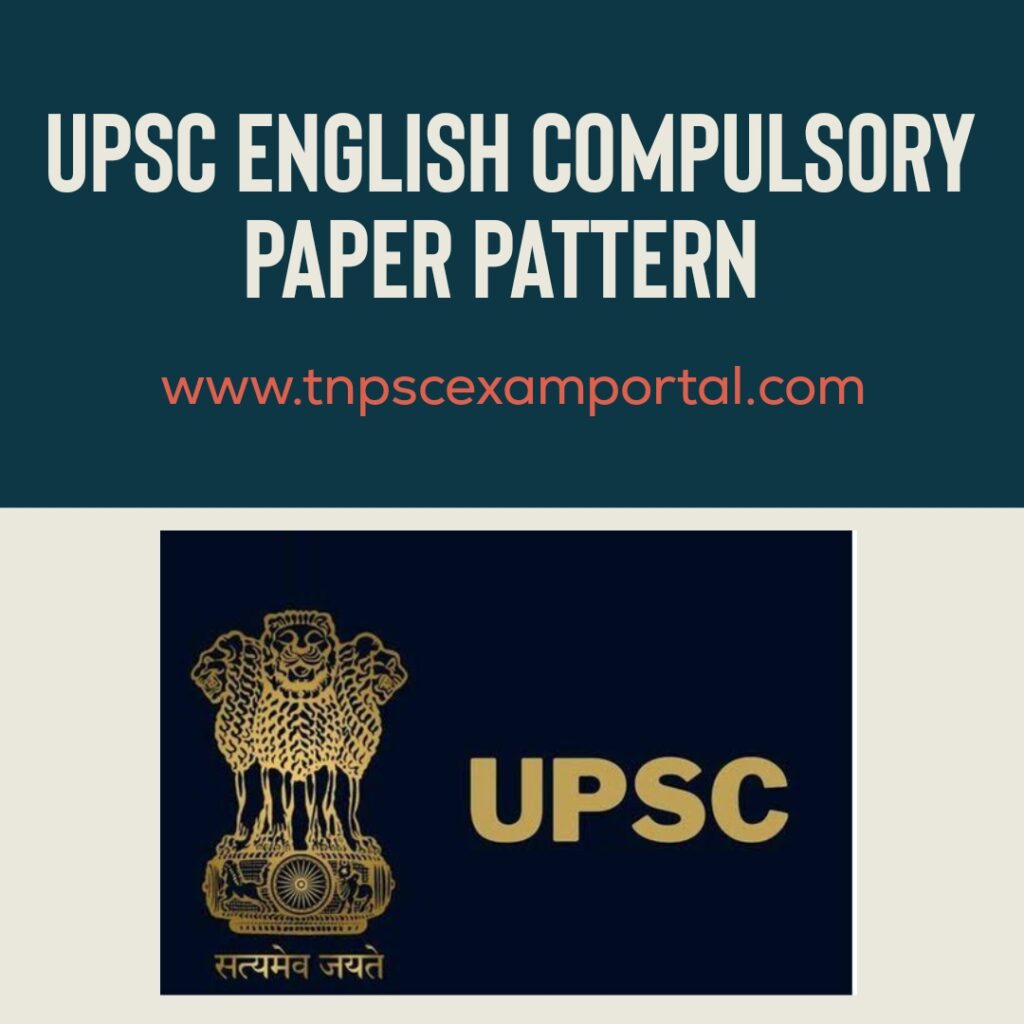 UPSC English Compulsory Paper Pattern and Approach
