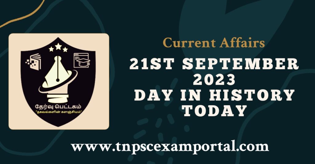 21st SEPTEMBER 2023 CURRENT AFFAIRS TNPSC EXAM PORTAL IN TAMIL & ENGLISH PDF