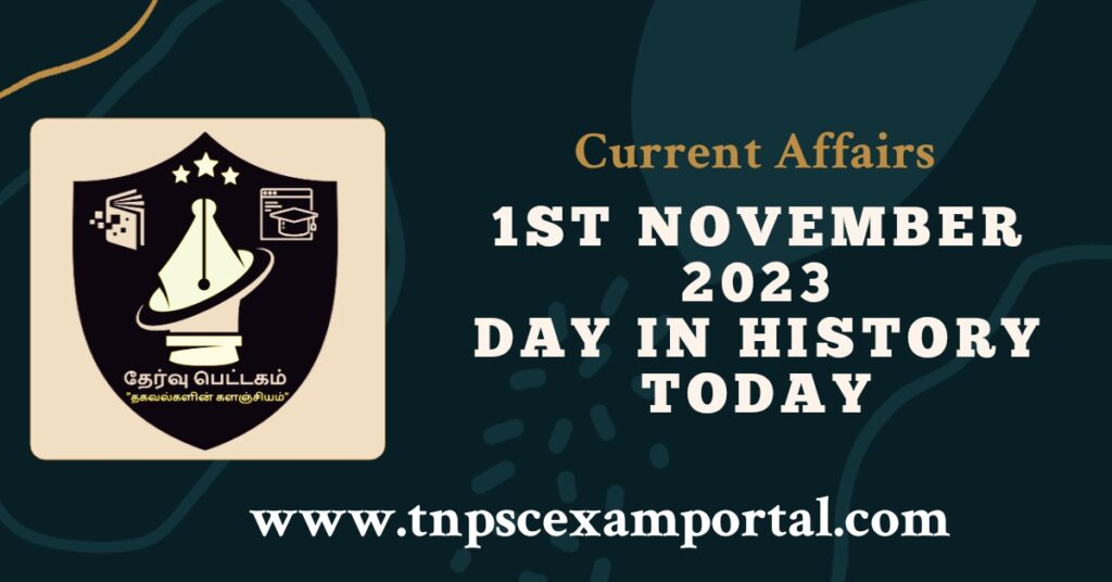 1st NOVEMBER 2023 CURRENT AFFAIRS TNPSC EXAM PORTAL IN TAMIL & ENGLISH PDF