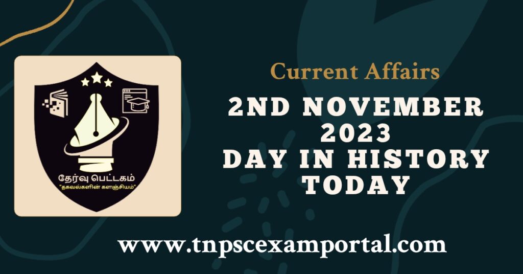 2nd NOVEMBER 2023 CURRENT AFFAIRS TNPSC EXAM PORTAL IN TAMIL & ENGLISH PDF