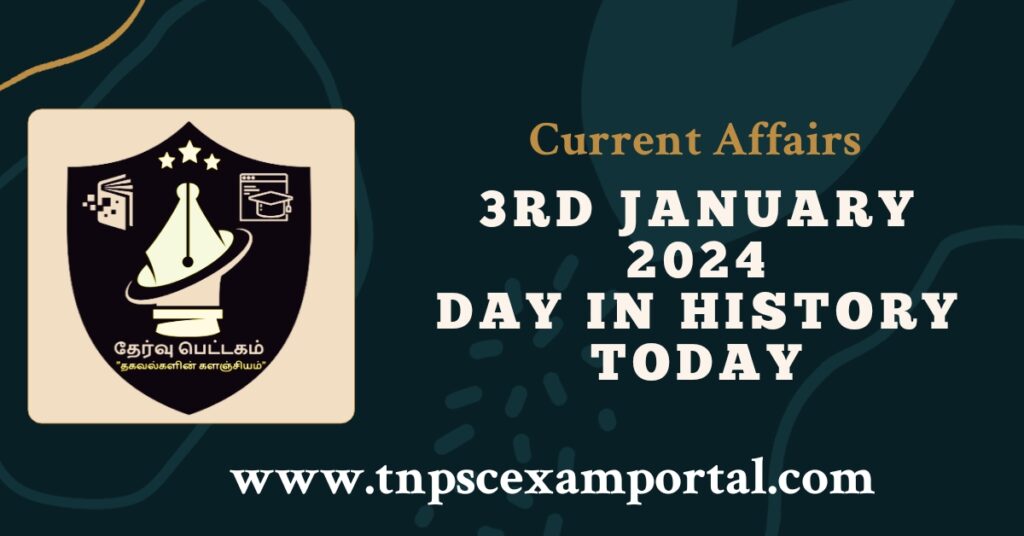 3rd JANUARY 2024 CURRENT AFFAIRS TNPSC EXAM PORTAL IN TAMIL & ENGLISH PDF
