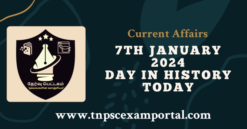 7th JANUARY 2024 CURRENT AFFAIRS TNPSC EXAM PORTAL IN TAMIL & ENGLISH PDF