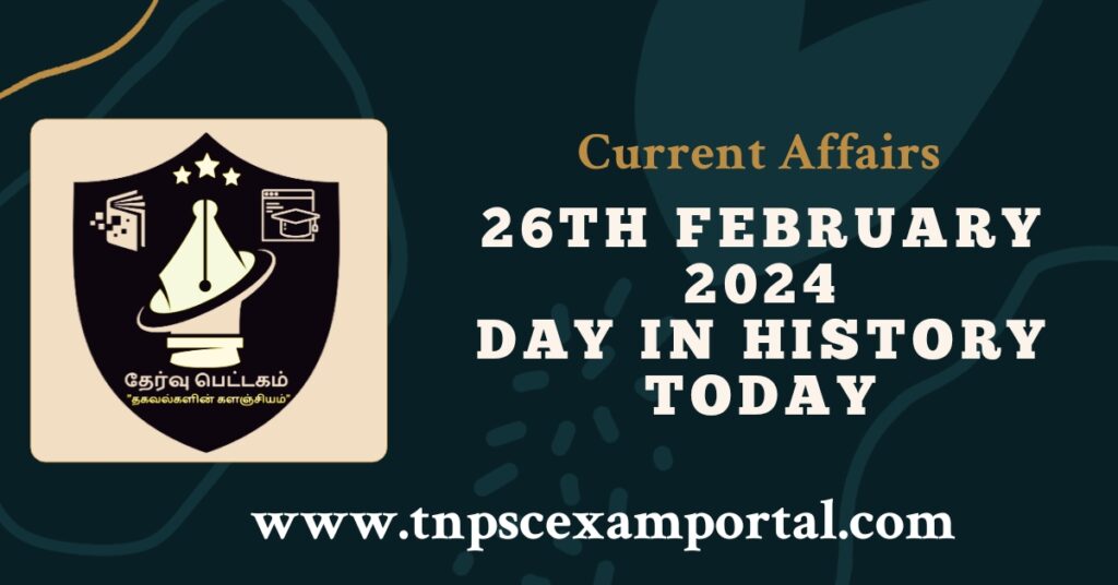 26th FEBRUARY 2024 CURRENT AFFAIRS TNPSC EXAM PORTAL IN TAMIL & ENGLISH PDF