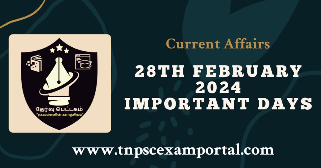 28th FEBRUARY 2024 CURRENT AFFAIRS TNPSC EXAM PORTAL IN TAMIL & ENGLISH PDF