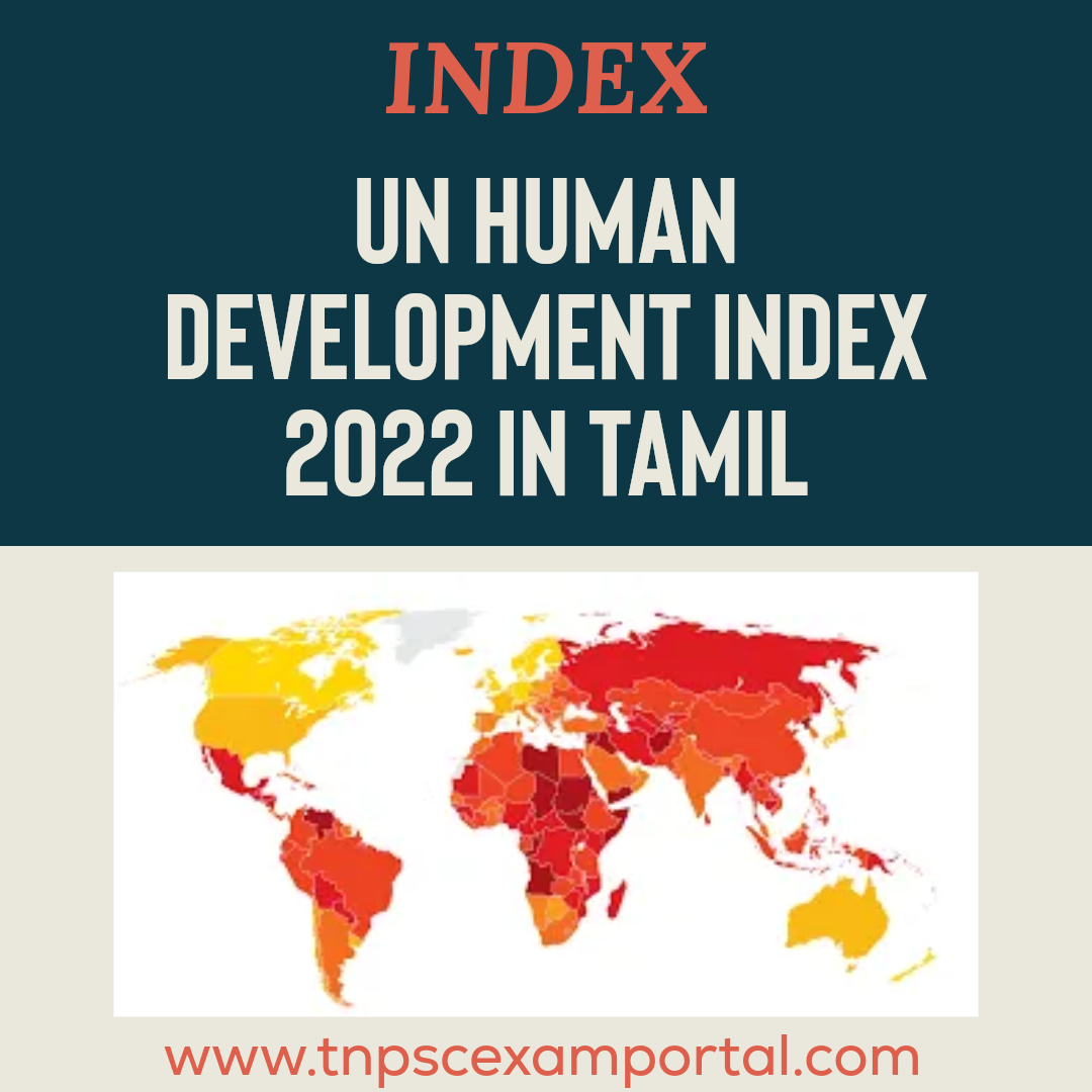 UN HUMAN DEVELOPMENT INDEX 2022 IN TAMIL | ஐ.நா. மனித வளா்ச்சிக் ...