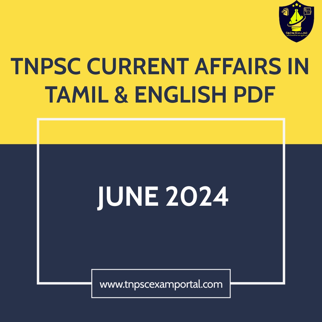 tnpsc-exam-portal-current-affairs-june-2024-in-tamil-english-pdf