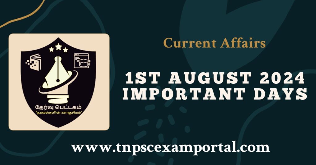 1st AUGUST 2024 CURRENT AFFAIRS TNPSC EXAM PORTAL IN TAMIL & ENGLISH PDF