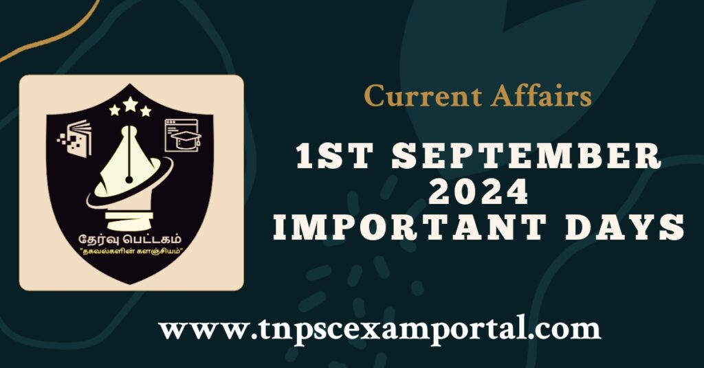 1st SEPTEMBER 2024 CURRENT AFFAIRS TNPSC EXAM PORTAL IN TAMIL & ENGLISH PDF