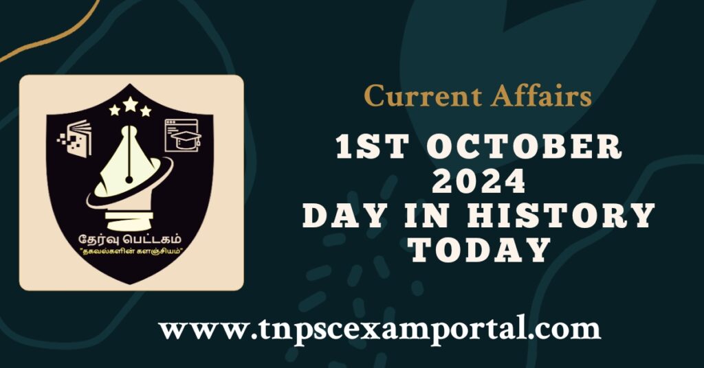 1st OCTOBER 2024 CURRENT AFFAIRS TNPSC EXAM PORTAL IN TAMIL & ENGLISH PDF