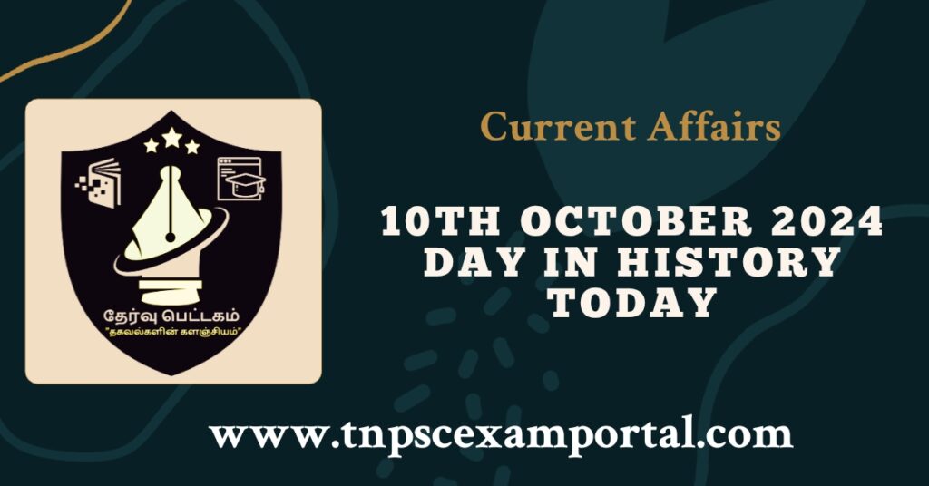 10th OCTOBER 2024 CURRENT AFFAIRS TNPSC EXAM PORTAL IN TAMIL & ENGLISH PDF