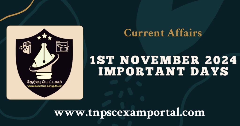 1st NOVEMBER 2024 CURRENT AFFAIRS TNPSC EXAM PORTAL IN TAMIL & ENGLISH PDF