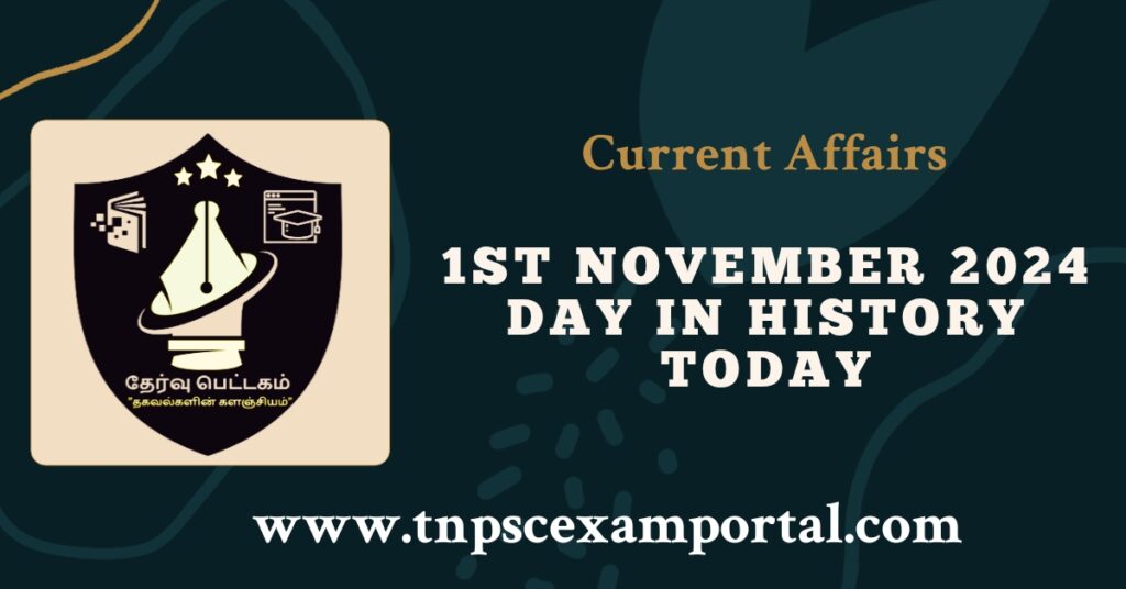 1st NOVEMBER 2024 CURRENT AFFAIRS TNPSC EXAM PORTAL IN TAMIL & ENGLISH PDF