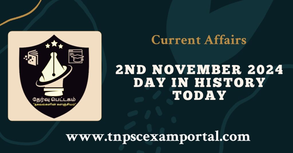 2nd NOVEMBER 2024 CURRENT AFFAIRS TNPSC EXAM PORTAL IN TAMIL & ENGLISH PDF