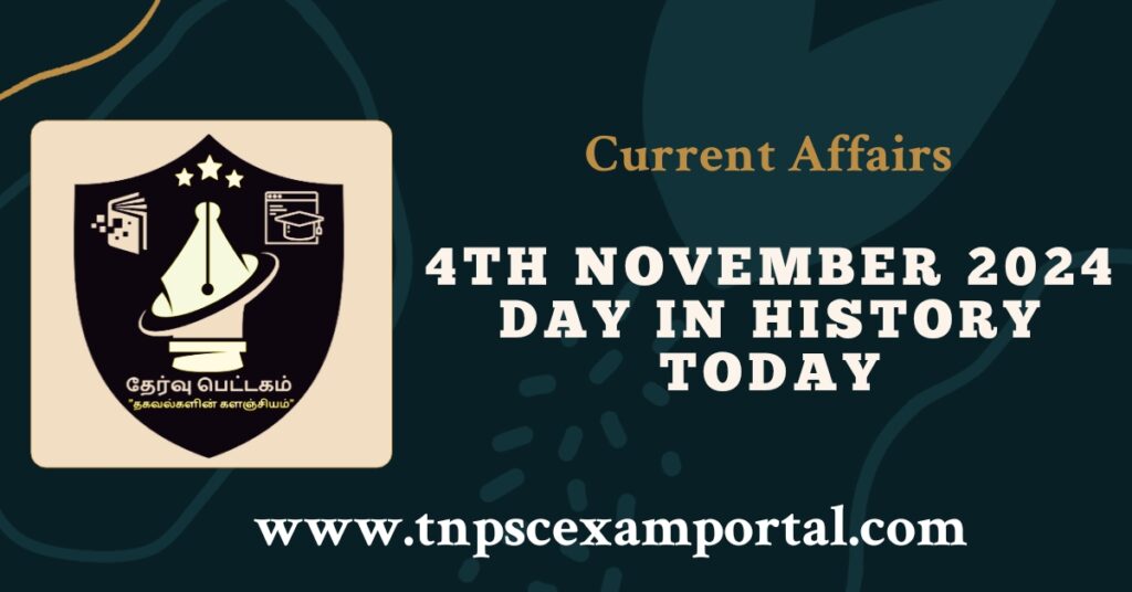 4th NOVEMBER 2024 CURRENT AFFAIRS TNPSC EXAM PORTAL IN TAMIL & ENGLISH PDF