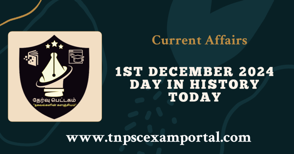 1st DECEMBER 2024 CURRENT AFFAIRS TNPSC EXAM PORTAL IN TAMIL & ENGLISH PDF