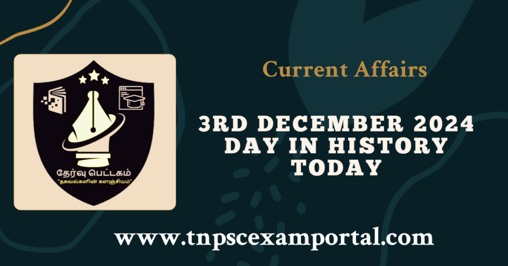 3rd DECEMBER 2024 CURRENT AFFAIRS TNPSC EXAM PORTAL IN TAMIL & ENGLISH PDF