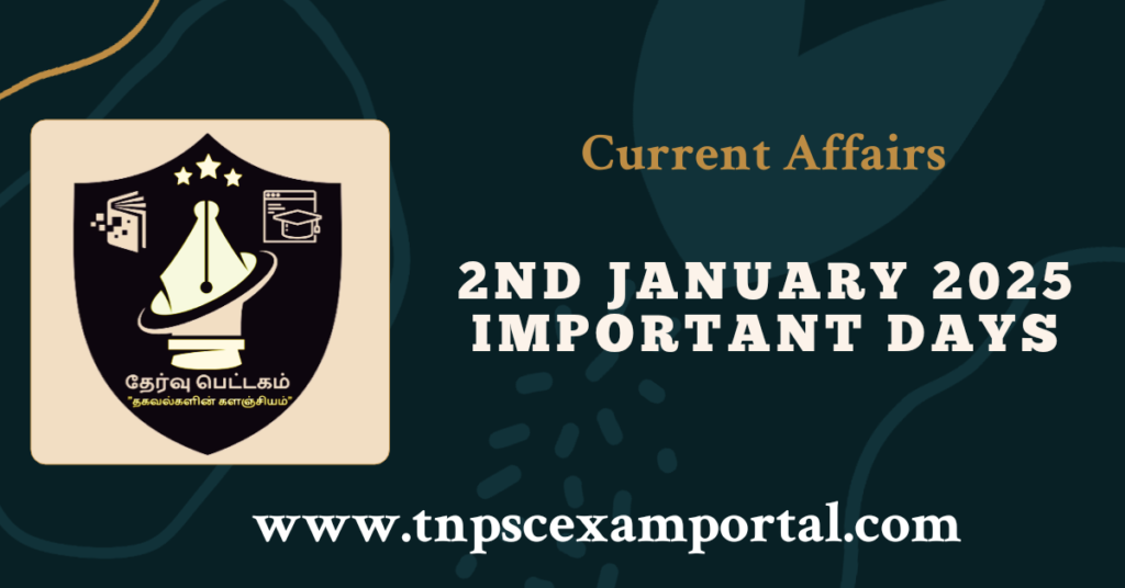 2nd JANUARY 2025 CURRENT AFFAIRS TNPSC EXAM PORTAL IN TAMIL & ENGLISH PDF